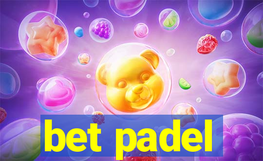 bet padel